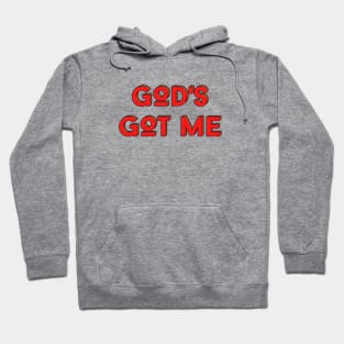 God's Got Me | Christian Typography Hoodie